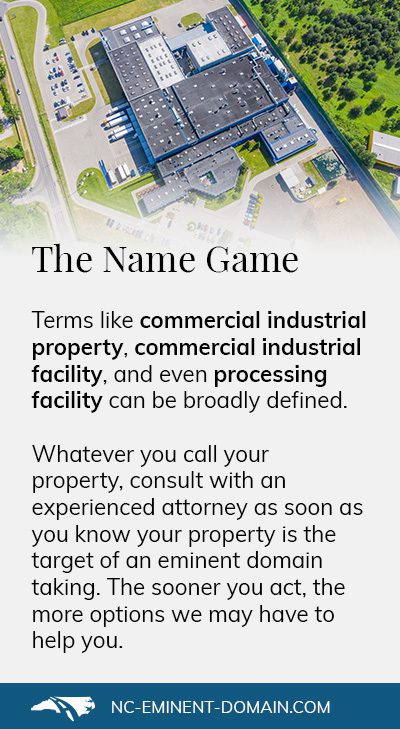 Terms like commercial industrial property, commercial industrial facility & processing facility can be broadly defined.